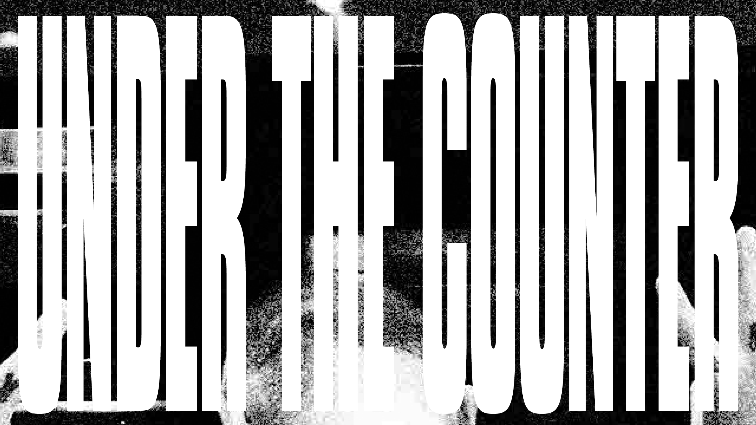 Under The Counter w/ Dexta - 23 Oct 2026